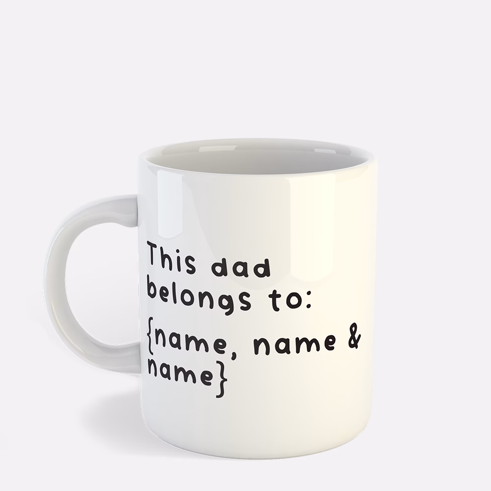 White mug with text about dad.