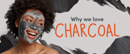 why we love activated charcoal