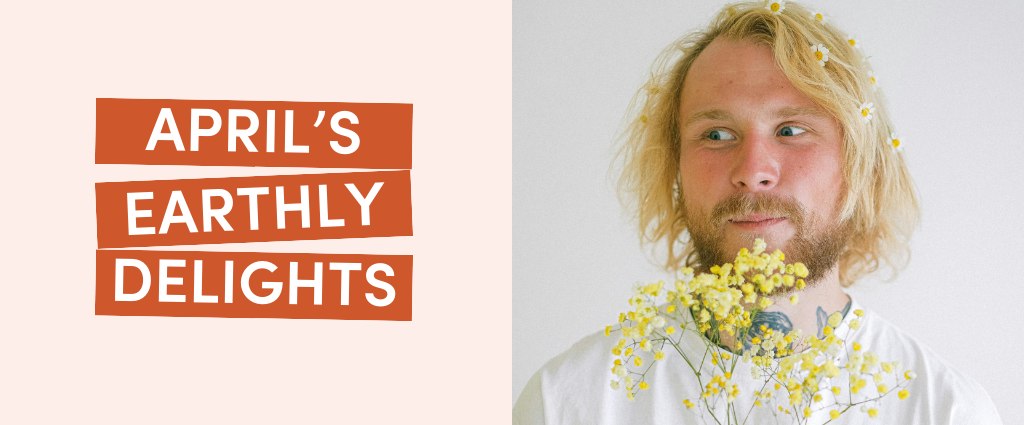 Person with flowers and April's Earthly Delights